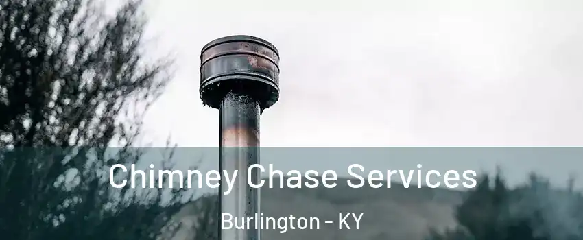  Chimney Chase Services Burlington - KY
