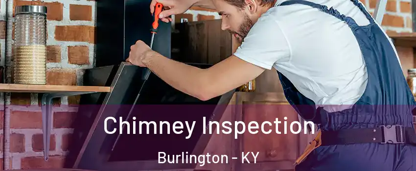 Chimney Inspection Burlington - KY