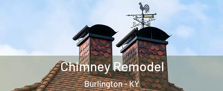  Chimney Remodel Burlington - KY