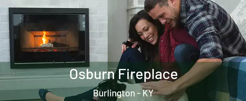  Osburn Fireplace Burlington - KY